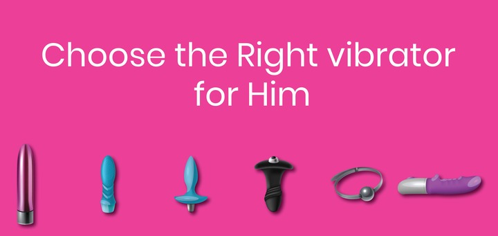 choose the right vibrator for him